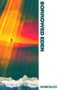 Borrowed Eden  (Book of Poems)